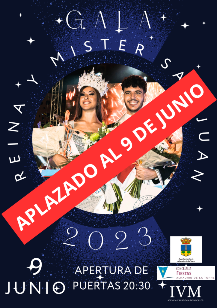 NUEVA FECHA Gala De La Reina Y Rey De La Feria De San Juan 2023